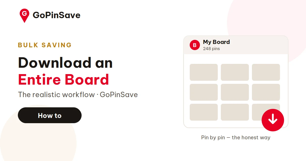 How to Download an Entire Pinterest Board (Realistic Methods That Work) – GoPinSave